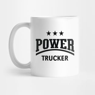 Power Trucker (Truck Driver / Truckman / Black) Mug